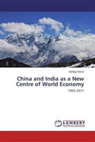 György Simon - China and India as a New Centre of World Economy
