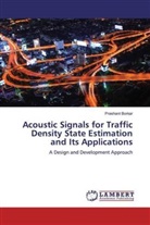 Prashant Borkar - Acoustic Signals for Traffic Density State Estimation and Its Applications