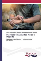 Juan Carlo Padierna Cardona, Juan Carlos Padierna Cardona, San Pulido Quintero, Sandra Maryory Pulido Quintero - Prácticas en Actividad Física y Deporte