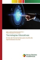 Flávia Gonçalves Fernandes, João Ludovico Maximiano Barbosa - Tecnologias Educativas