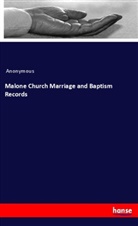 Anonymous - Malone Church Marriage and Baptism Records
