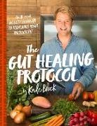 Kale Brock - The Gut Healing Protocol