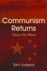 Tom Iceland - Communism Returns