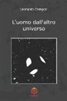 Leonardo Campoli - L'uomo dall'altro universo