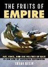 Shana Klein - Fruits of Empire