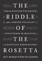 Jed Z Buchwald, Jed Z. Buchwald, Jed Z. Josefowicz Buchwald, Buchwald Jed Z., Diane Greco Josefowicz, Josefowicz Diane Greco - Riddle of the Rosetta