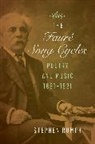 Stephen Rumph, Rumph Stephen - Faure Song Cycles