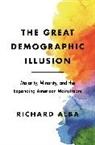Richard Alba, Alba Richard - Great Demographic Illusion