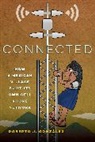 Roberto J. Gonzalez, Roberto J. González - Connected