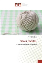 Noureddin Baaka, Noureddine Baaka, Ramzi Khiari - Fibres textiles