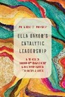 Patricia S. Parker, Parker Patricia S. - Ella Baker''s Catalytic Leadership
