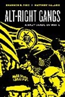Shannon E. Reid, Shannon E. Valasik Reid, Matthew Valasik - Alt-Right Gangs