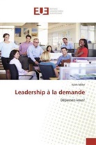 Keith Miller - Leadership à la demande