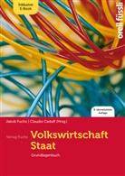 Claudio Caduff, Jakob Fuchs - Volkswirtschaft / Staat - inkl. E-Book