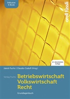 Claudio Caduff, Jakob Fuchs - Betriebswirtschaft / Volkswirtschaft / Recht - inkl. E-Book