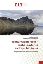 Parameswara Achutha Kurup, Ravikuma Kurup, Ravikumar Kurup - Réincarnation réelle - Archaebactéries endosymbiotiques