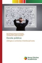 José Roberto Nunes de Azevedo, Patrícia Helena Vieira Lira Batista, Concinelli de Cristine Gonçalves - Escola pública: