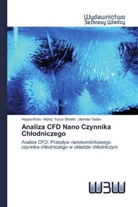 Happa Khan, Mohd. Yunus Sheikh, Jitender Yadav - Analiza CFD Nano Czynnika Chlodniczego