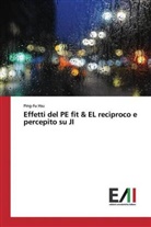 Ping-Fu Hsu - Effetti del PE fit & EL reciproco e percepito su JI