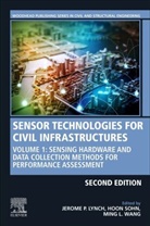 Jerome P. (Associate Professor Lynch, Jerome P. (Ph.d. Lynch, Jerome P. Lynch, Jerome P. Lynch, Jerome P. (Ph.d. Lynch, Hoon Sohn... - Sensor Technologies for Civil Infrastructures