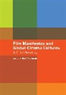 Scott MacKenzie, Scott MacKenzie - Film Manifestos and Global Cinema Cultures