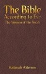 Hadassah Alderson - The Bible According to Eve