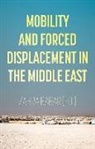 Zahra (EDT) Babar, Zahra Babar - Mobility and Forced Displacement in the Middle East