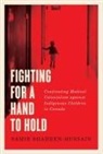 Samir Shaheen-Hussain - Fighting for a Hand to Hold