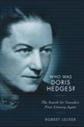 Robert Lecker - Who Was Doris Hedges?: The Search for Canada's First Literary Agent