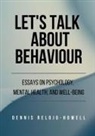 Dennis Relojo-Howell - Let's Talk About Behaviour