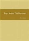Bryn Jones - The Restorer - Large Format