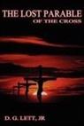 Donald Gene Lett, Rosemary Newton - The Lost Parable of the Cross