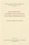 Gil Vicente, VICENTE STATHATOS, Constantine C. Stathatos - Gil Vicente's Floresta de enganos
