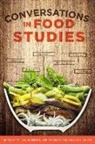 ANDERSON BRADY LEV, Colin R Anderson, Colin R. Anderson, Jennifer Brady, Charles Z Levkoe, Charles Z. Levkoe - Conversations in Food Studies