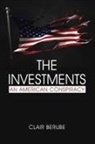 Clair Berube - The Investments