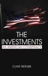 Clair Berube - The Investments