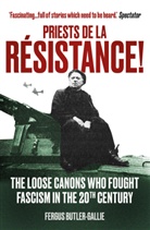 Fergus Butler-Gallie, Revd Fergus Butler-Gallie, The Revd Fergus Butler-Gallie - Priests De La Resistance!