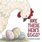 Christina Booth - Are These Hen''s Eggs?