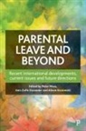 Peter Moss, Ann-Zofie Duvander, Ann-Zofie (Department of Sociology Duvander, Alison Koslowski, Alison (University of Edinburgh) Koslowski, Peter Moss... - Parental Leave and Beyond
