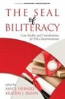 Kristin J. Davin, Amy J. Heineke - The Seal of Biliteracy