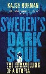 Kajsa Norman, Norman Kajsa - Sweden's Dark Soul
