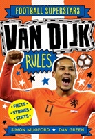 Football Superstars, Football Superstars Football Superstars, Dan Green, Simon Mugford, Mugford Simon Mugford, Green Dan Green... - Van Dijk Rules