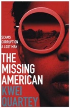 Kwei Quartey - The Missing American