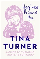 Tina Turner - Happiness Becomes You