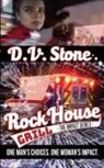 D. V. Stone - Rock House Grill