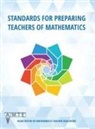 Association of Mathematics Teacher Educators, Association of Mathematics Teacher Educators (AMTE), Jennifer M. Bay-Williams, Nadine Bezuk, Douglas H. Clements - Standards for Preparing Teachers of Mathematics (hc)