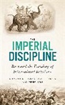 Alexander E Davis, Alexander E Thakur Davis, Alexander E. Davis, Vineet Thakur, Peter Vale, Vale Peter - Imperial Discipline