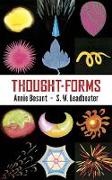 Annie Besant, Annie Dickson Besant, Annie Leadbeater Besant, Annie Wood/ Leadbeater Besant, Paul Dickson, … - Thought Forms
