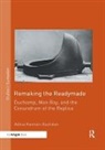 Adina Kamien-Kazhdan - Remaking the Readymade