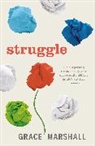 Grace Marshall - Struggle